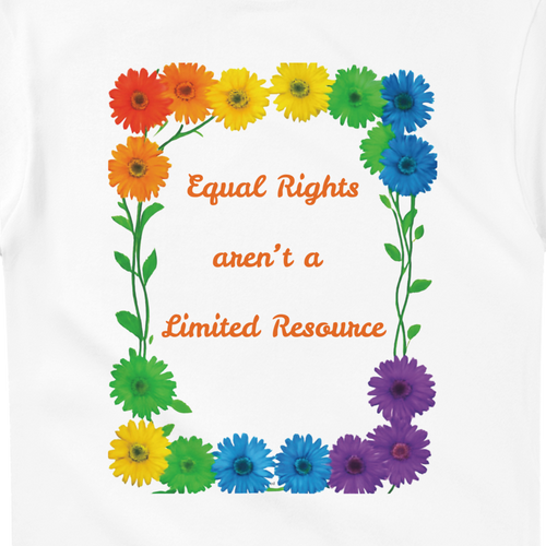 A white t-shirt close up featuring a colorful graphic design of rainbow daisies in a square border with the text 'Equal Rights aren't a Limited Resource' in orange script.