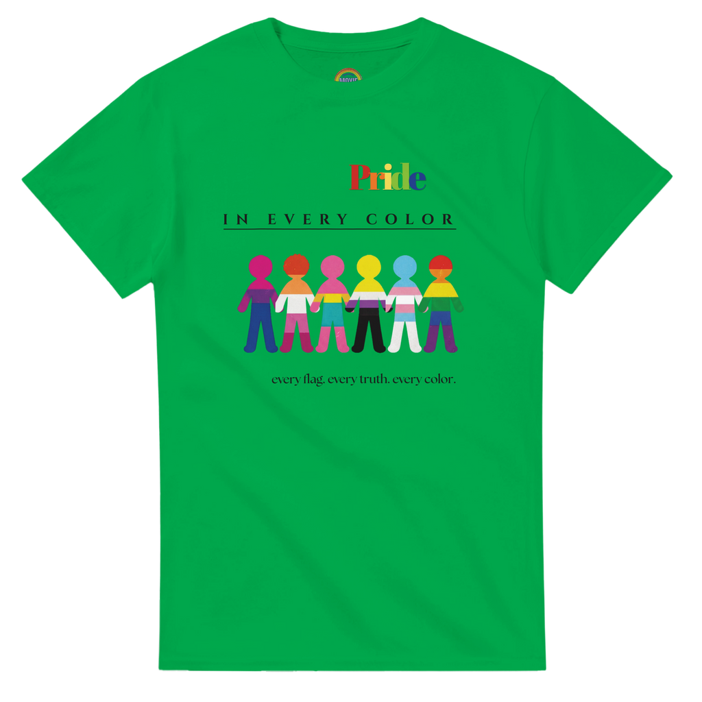 Irish Green tee with a message Pride in Every Color followed by design of paper doll chain, each in a different pride flags colors.  Underneath is the wording, 'every flag. every truth. every color.