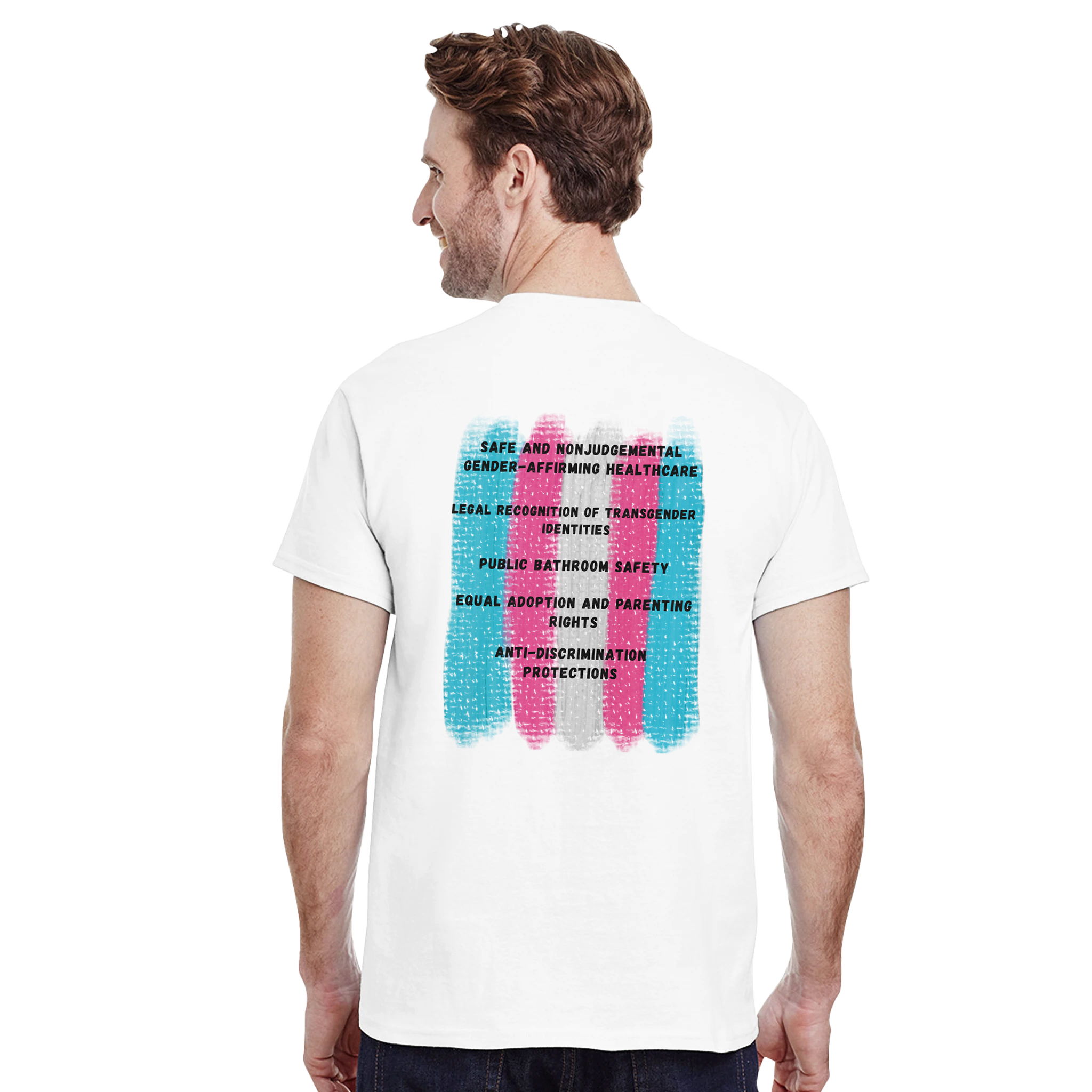 Back of white t-shirt featuring a distressed, textured graphic of the transgender pride flag with black text listing various rights and protections.