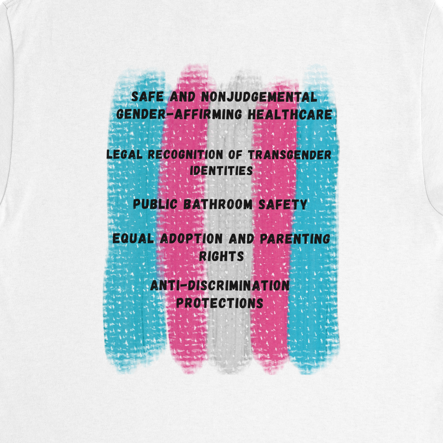 White t-shirt featuring a distressed, textured graphic of the transgender pride flag with black text listing various rights and protections.