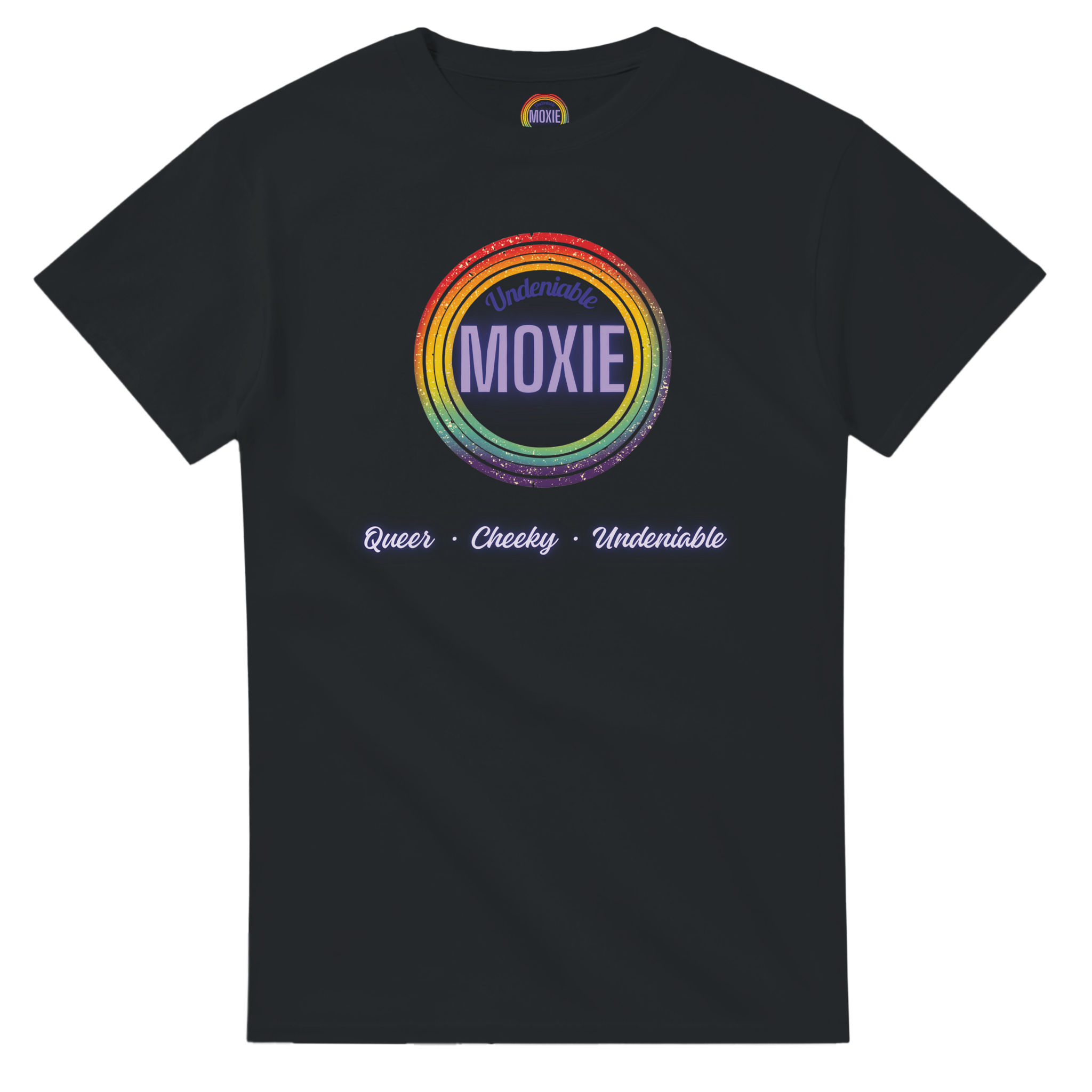 Graphic print on a black t-shirt featuring a circular rainbow design with the text 'Undeniable MOXIE' and 'Queer • Cheeky • Undeniable' written below in a stylized font.