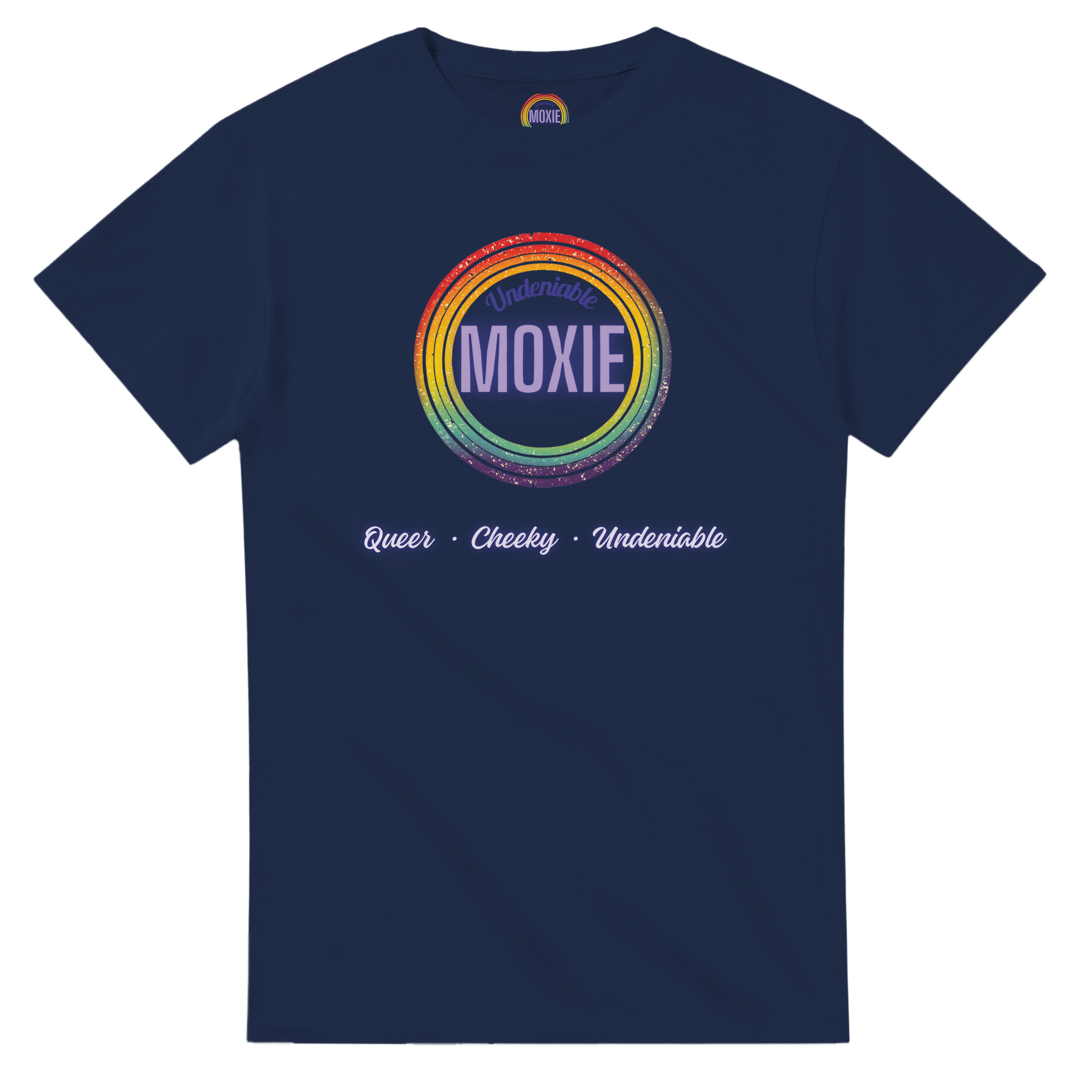Graphic print on a navy t-shirt featuring a circular rainbow design with the text 'Undeniable MOXIE' and 'Queer • Cheeky • Undeniable' written below in a stylized font.