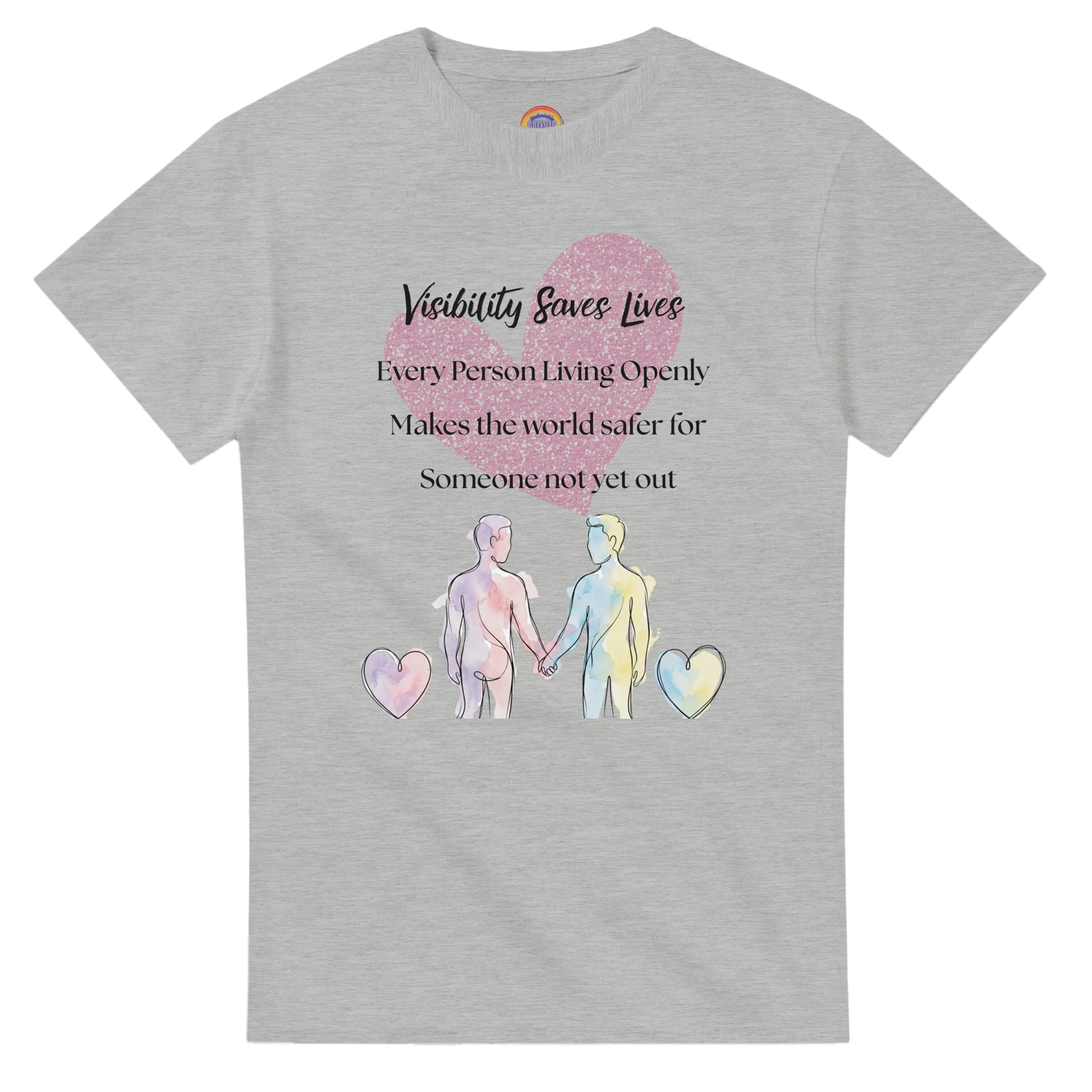 Sport Grey crewneck tee with a watercolor-style graphic on the front that reads 'Visibility Since Lives' and 'Every Person Living Openly Makes the world safer for Someone not yet out' with a graphic of 2 male presenting figures holding hands 