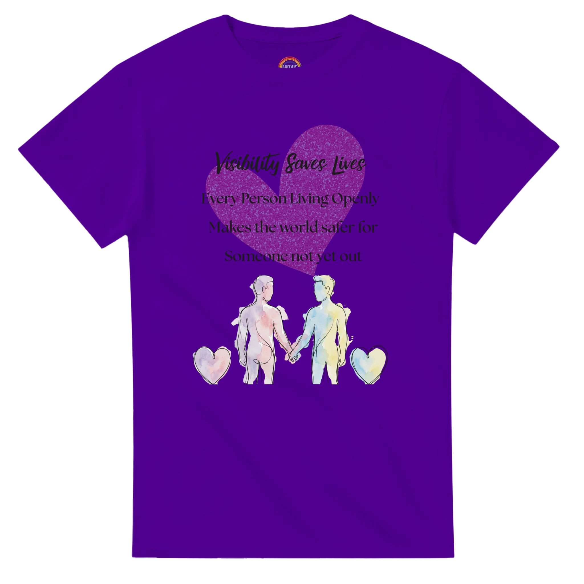 Purple crewneck tee with a watercolor-style graphic on the front that reads 'Visibility Since Lives' and 'Every Person Living Openly Makes the world safer for Someone not yet out' with a graphic of 2 male presenting figures holding hands 