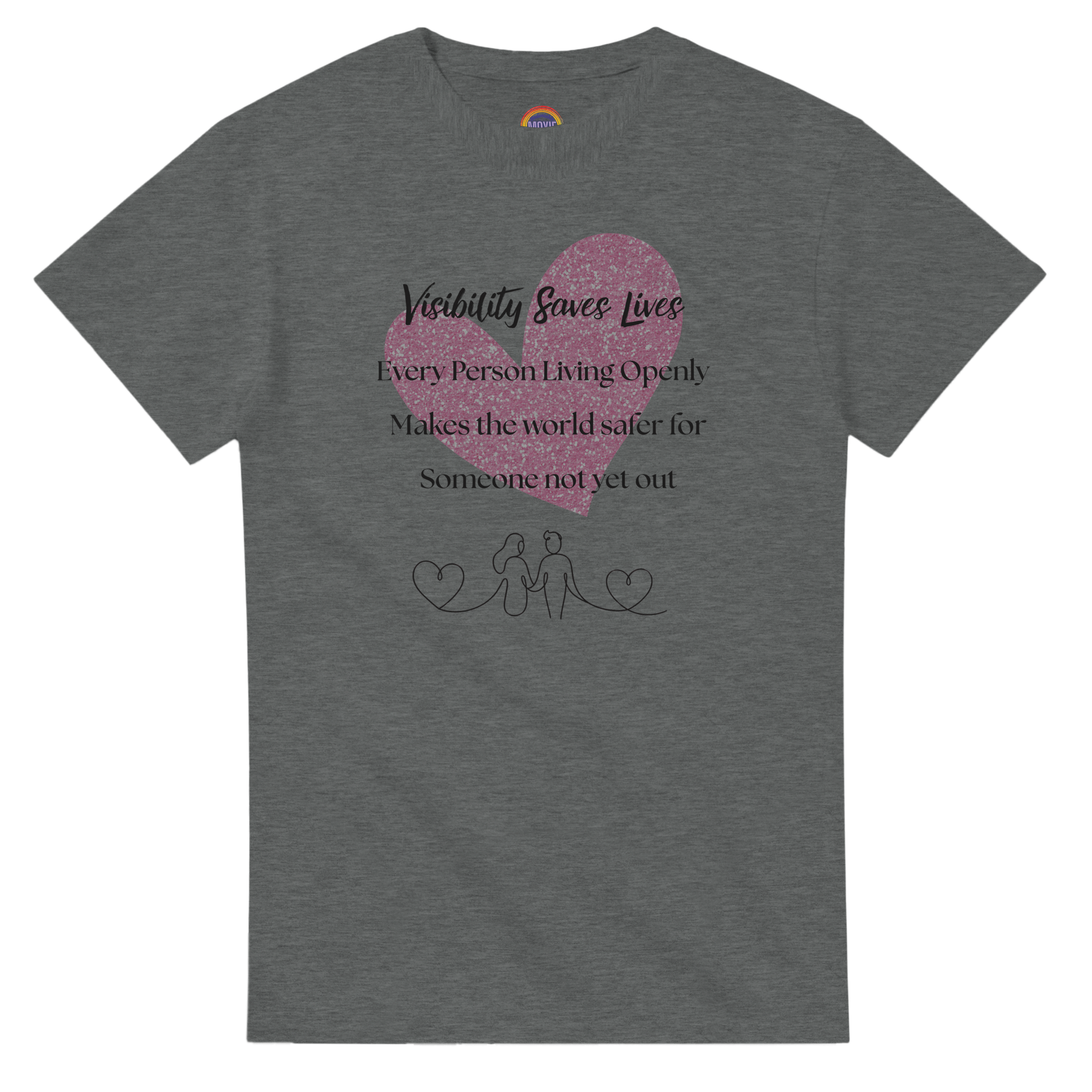Graphite heather crewneck tee with a watercolor-style graphic heart on the front. The shirt reads 'Visibility Saves Lives' and 'Every Person Living Openly Makes the world safer for Someone not yet out' with a line drawing graphic of 2 female presenting figures holding hands and hearts.
