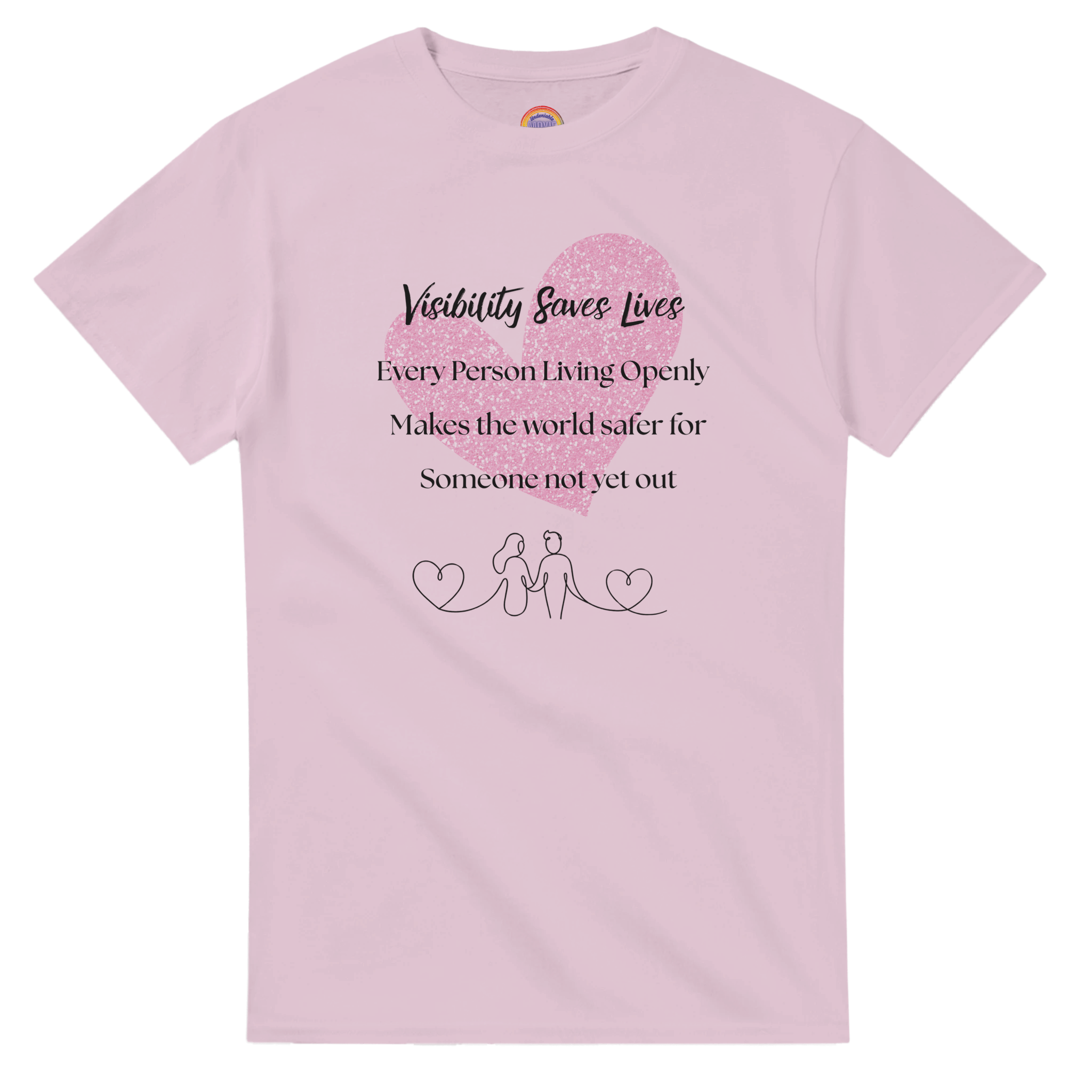 Light Pink crewneck tee with a watercolor-style graphic heart on the front. The shirt reads 'Visibility Saves Lives' and 'Every Person Living Openly Makes the world safer for Someone not yet out' with a line drawing graphic of 2 female presenting figures holding hands and hearts.