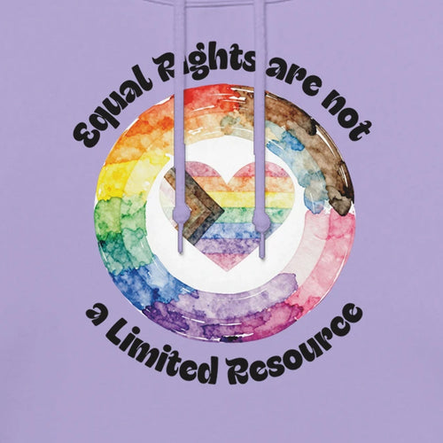 Lavender hoodie that states, "Equal Rights are not a Limited Resource" with a watercolor styled circle outside a Progress Pride heart.